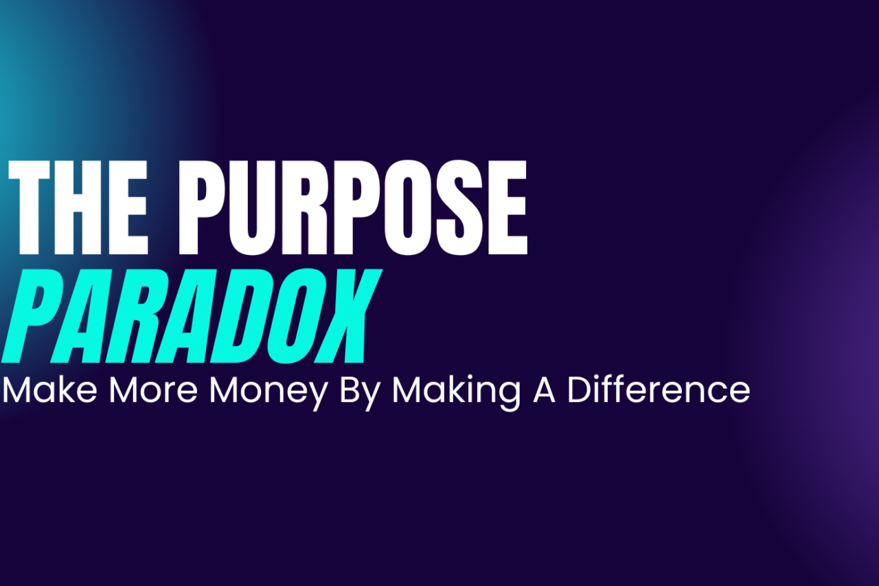 The Purpose Paradox